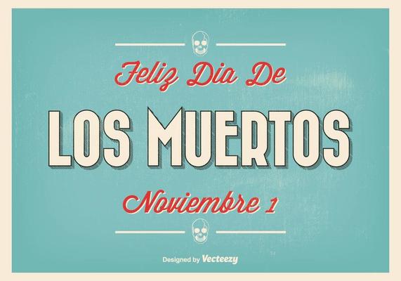 Vintage Typographic Dia de Los Muertos Illustration
