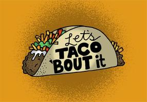 Let's Taco 'Bout It vector