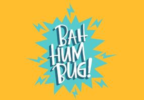 Bah Hum Bug Lettering