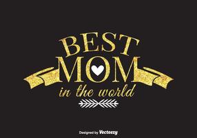 Free Best Mom In The World Vector Card