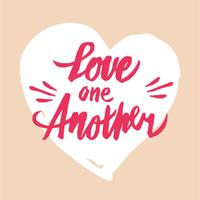 Love One Another Hand Lettered Typography vector