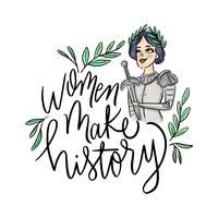 Lettering About Women's Day With Joan Of Arc Character vector
