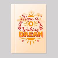 Hope is a Waking Dream Motivational Vector