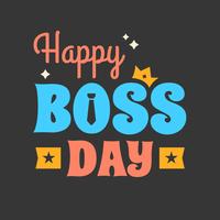 Cartel feliz del día de Boss vector