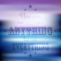 Inspirational quote background  vector