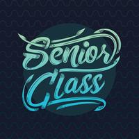Senior Class Typography vector