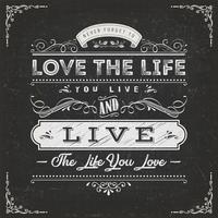 Love The Life You Live Quote vector