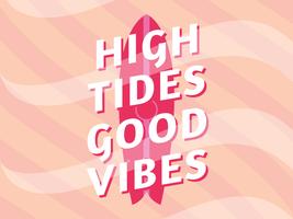 Unique High Tides Good Vibes Lettering Vectors