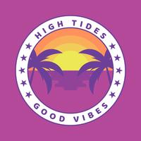 Diseño de la insignia de la etiqueta Good Vibes de las mareas altas vector