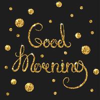 Good morning golden text for card. Modern brush calligraphy. vector