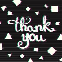 Thank You Card with Glitch Effect. vector