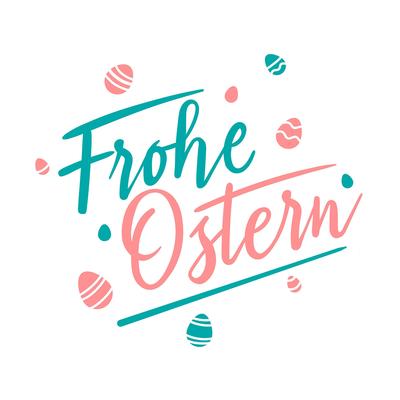 Lettering of Frohe Ostern Greeting Typography