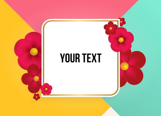 Text box with beautiful colorful flowers. Vector Illustration
