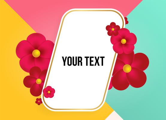 Text box with beautiful colorful flowers. Vector Illustration