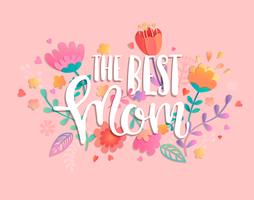 The best mom with handdrawn lettering. vector