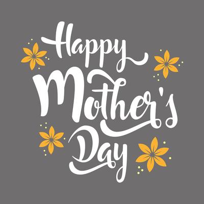 Happy Mother's Day lettering whit flowers.