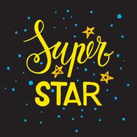 The phrase Super star. Lettering 