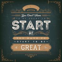 You Don't Have To Be Great To Start