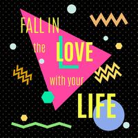 Fall in the love with your life.  vector