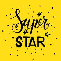 The phrase Super star. Lettering  vector