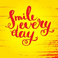 Smile every day. Inspirational quote poster.  vector