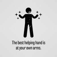 La mejor mano amiga está en tus propios brazos. vector