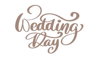 Texto de vector de día de boda de cita caligráfica sobre fondo blanco