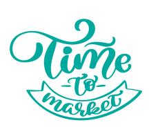 Time to market Vector vintage text