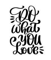 Do what you love vector lettering card