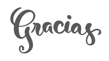 &quot;Gracias&quot; (caligrafía moderna de cepillo) en español. vector