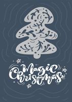 Magic Christmas calligraphy lettering text. Xmas scandinavian greeting card. Hand drawn vector illustration of a winter fir tree with floral elements. Isolated objects