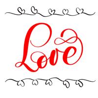 red calligraphy lettering word Love. Happy Valentines day card. Fun brush ink typography for photo overlays, t-shirt print, flyer, poster design vector