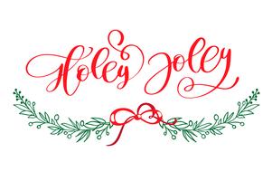 Holly Jolly is unique handdrawn typography poster. Vector calligraphy art. Perfect design for posters, flyers and banners. Xmas design