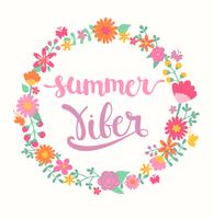 Summer viber lettering in floral circle. vector