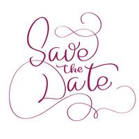 Save the date text on white background. Calligraphy lettering Vector illustration EPS10