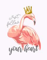 slogan with flamingo wearing crown illustration vector