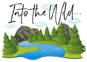 Forest scene with phrase into the wild vector