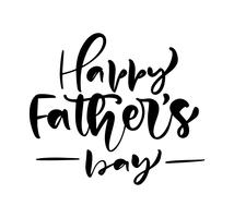 Happy Father s Day lettering black vector calligraphy text. Modern vintage lettering handwritten phrase. Best dad ever illustration