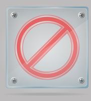 transparent prohibition sign on the plate vector illustration