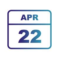 April 22nd Date on a Single Day Calendar vector