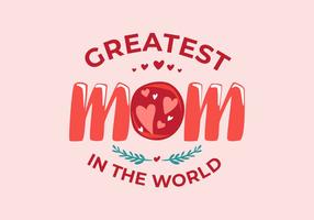 Mom Typography Vector Illustration