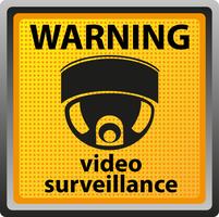 sign warning of surveillance camera vector