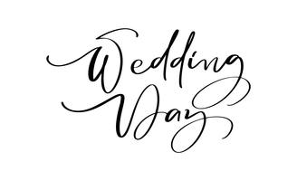 Wedding Day vector lettering text on white background. Handwritten Decorative Design Words in Curly Fonts. Great design for a greeting card or a print, romantic style