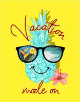 vacation mode slogan with pineapple illustration vector