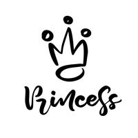 Dibujado a mano símbolo de una corona estilizada y la palabra caligráfica princesa. Ilustración del vector aislada en blanco. Diseño de logo