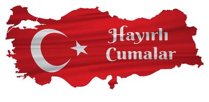 ten un buen viernes Habla turca: Hayirli Cumalar. Ilustración de vector de mapa de Turquía. Vector de jumah mubarakah viernes mubarak en pavo. Viernes Musulmán.