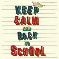 Poster Keep Calm and back to School vector