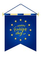 Europe Day. Annual public holiday in May. Is the name of two annual observance days - 5 May by the Council of Europe and 9 May by the European Union. Poster, card, banner and background. Vector - Vektör