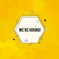 We're hiring symbol,  Business recruiting concept. Yellow hiring banner vector