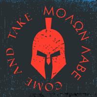 T-shirt print design. Spartan helmet with slogan Molon labe - come and take. Printing and badge applique label t-shirts vector